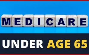 Getting Medicare Under the Age of 65