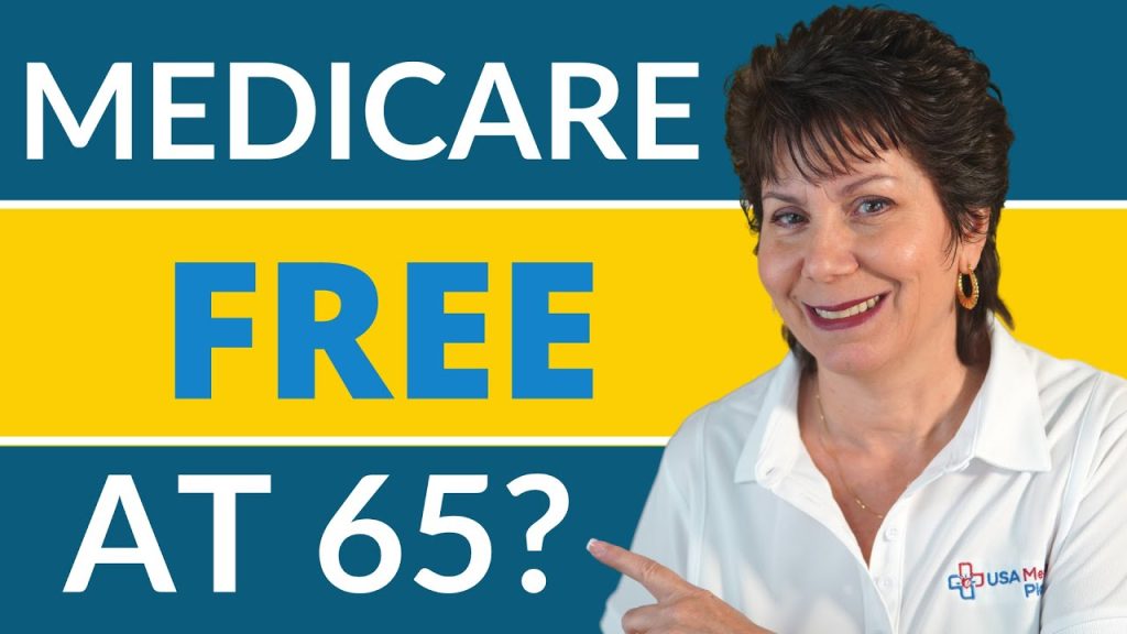 Is Medicare Free After 65? Everything You Need to Know 1 Is Medicare free after 65?